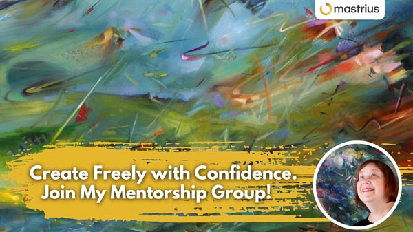 Create Freely with Confidence - Let Paivi be your mentor at Mastrius!